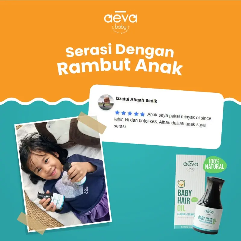Testimoni ibu bapa selepas guna minyak rambut bayi Aeva